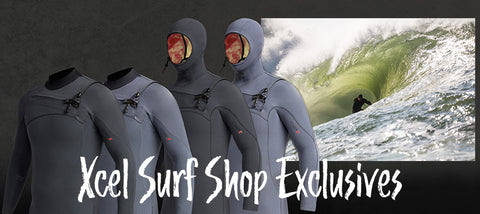 Xcel Surf Shop Exclusives