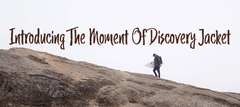 Introducing The Moment Of Discovery Jacket