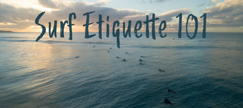 Surf Etiquette 101