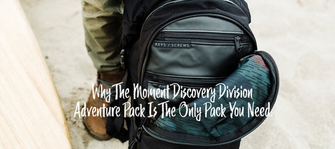 Why The Moment Discovery Division Adventure Pack Is The Only Pack You Need.